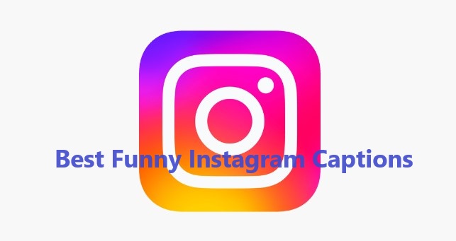Best Funny Instagram Captions