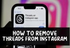 How To Remove Threads From Instagram