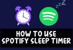How To Use Spotify Sleep Timer